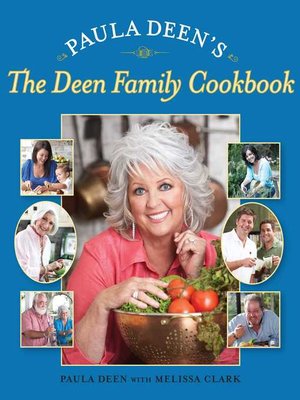 cover image of Paula Deen's the Deen Family Cookbook